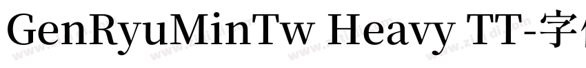 GenRyuMinTw Heavy TT字体转换